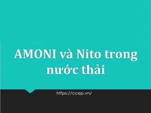 4 phương pháp xử lý- khử amoni và nito trong nước thải 1 xu ly nito amoni trong nuoc thai
