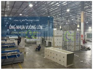 Ống nhựa vuông lớn trong hệ thống xử lý khí thải của CCEP