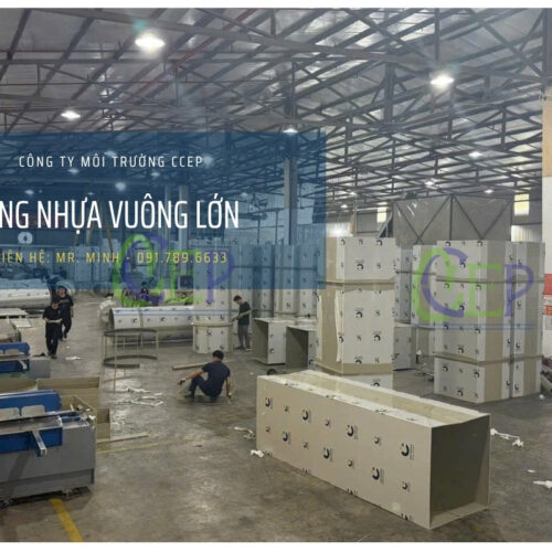 Ống nhựa vuông lớn trong hệ thống xử lý khí thải của CCEP