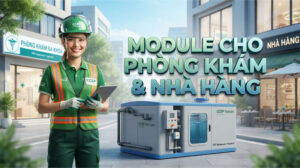 Module xử lý nước thải cho phòng khám, nhà hàng, khách sạn